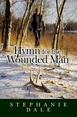 Cover of Hymn for the Wounded Man