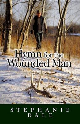 Book cover for Hymn for the Wounded Man