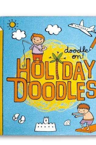 Cover of Doodle On!: Holiday Doodles