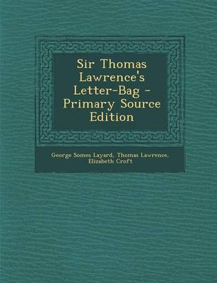 Book cover for Sir Thomas Lawrence's Letter-Bag