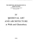 Cover of Medieval Art and Architecture at Wells and Glastonbury