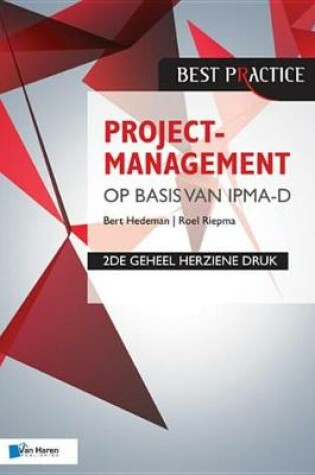 Cover of Projectmanagement Op Basis Van Ipma-D, 2de Geheel Herziene Druk