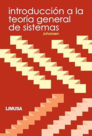 Book cover for Introduccion a la Teoria General de Sistemas