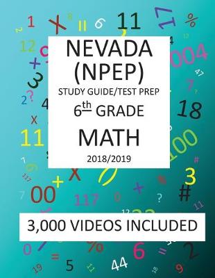 Book cover for 6th Grade NEVADA NPEP, 2019 MATH, Test Prep