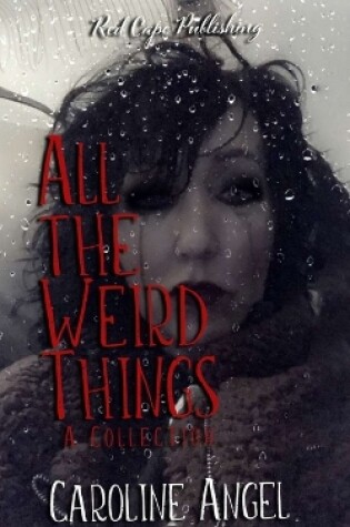 Cover of All the Weird Things