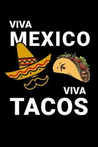 Cover of Viva Mexico Viva Tacos