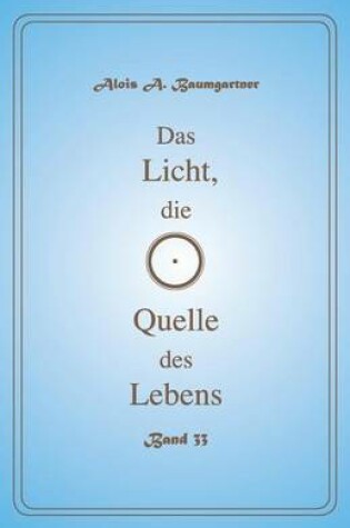 Cover of Das Licht Die Quelle Des Lebens