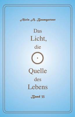 Book cover for Das Licht Die Quelle Des Lebens