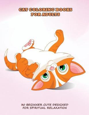 Book cover for Cat Coloring Books For Adults