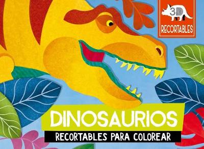 Book cover for Dinosaurios (Recortables 3d)