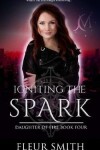 Book cover for Igniting the Spark