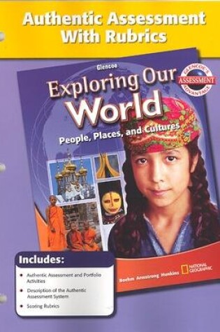 Cover of Exploring Our World, Authentic Assessment and Rubrics