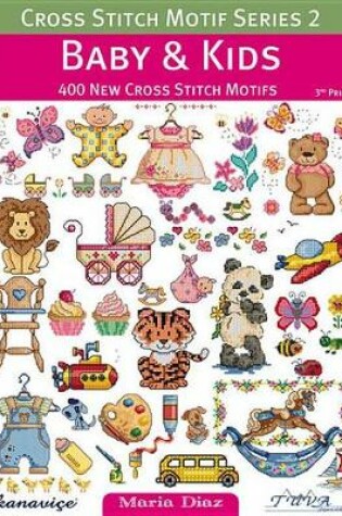 Cover of Cross Stitch Motif Series 2: Baby & Kids