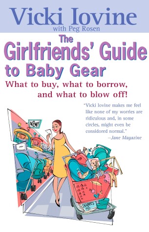 Book cover for The Girlfriend's Guide to Baby Gear