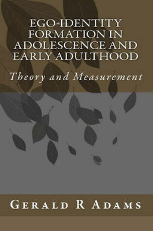 Cover of Ego-Identity Formation in Adolescence and Early Adulthood