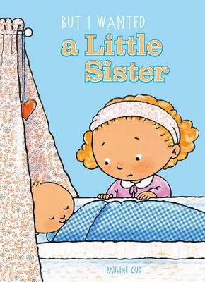 Book cover for But I Wanted a Little Sister