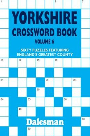 Cover of Yorkshire Crossword Book Volume 6
