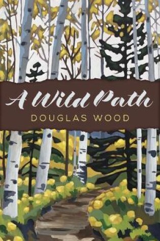 Cover of A Wild Path