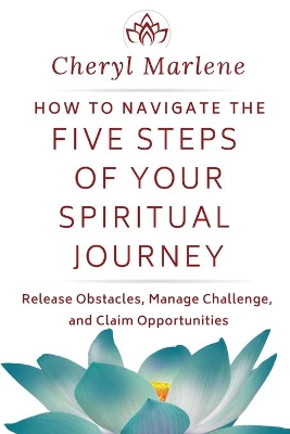 Book cover for How to Navigate the Five Steps of Your Spiritual Journey