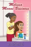Book cover for Melissa Means Business