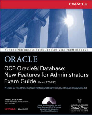 Book cover for Oracle9i Certified Professional New Features for Administrators Exam Guide