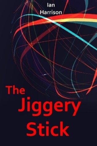 Cover of The Jiggery Stick