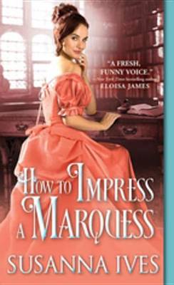 Book cover for How to Impress a Marquess