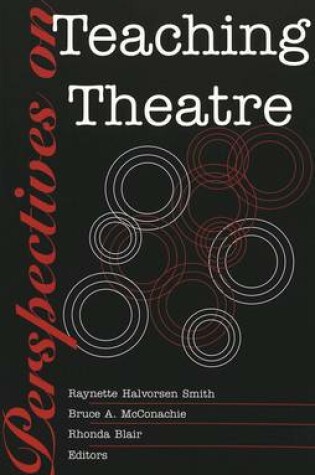 Cover of Perspectives on Teaching Theatre