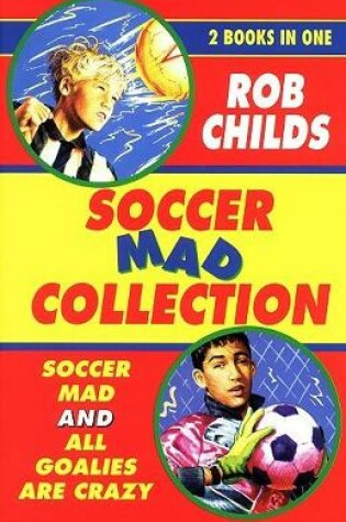 Cover of The Soccer Mad Collection