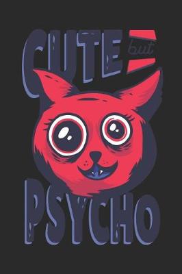 Book cover for Cute But Psycho