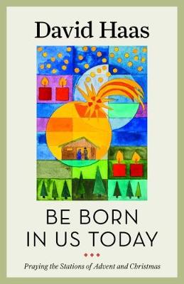 Book cover for Be Born in Us Today