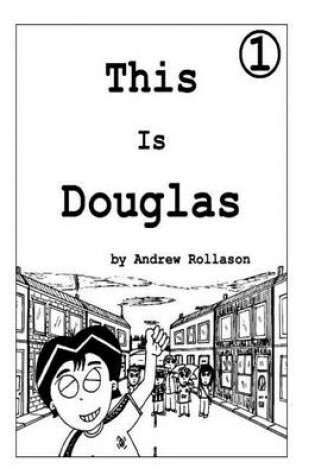 Cover of This Is Douglas - Vol.1