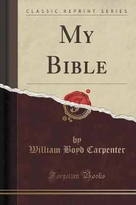 Book cover for My Bible (Classic Reprint)