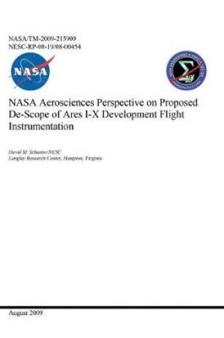 Cover of NASA Aerosciences Perspective on Proposed De-Scope of Ares I-X Development Flight Instrumentation