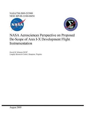 Book cover for NASA Aerosciences Perspective on Proposed De-Scope of Ares I-X Development Flight Instrumentation