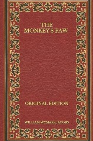 Cover of The Monkey's Paw - Original Edition