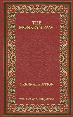 Book cover for The Monkey's Paw - Original Edition