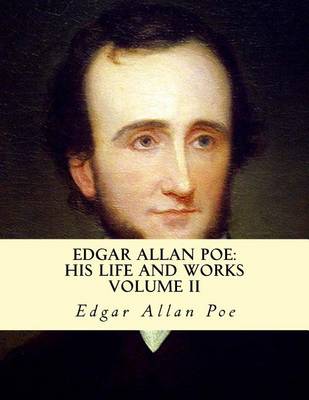 Cover of Edgar Allan Poe, His Life and Works