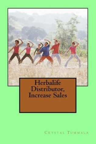 Cover of Herbalife Distributor, Increase Sales