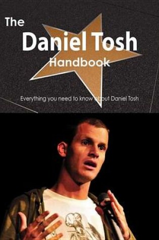 Cover of The Daniel Tosh Handbook - Everything You Need to Know about Daniel Tosh