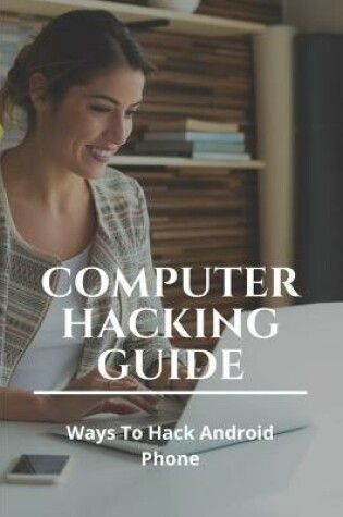 Cover of Computer Hacking Guide