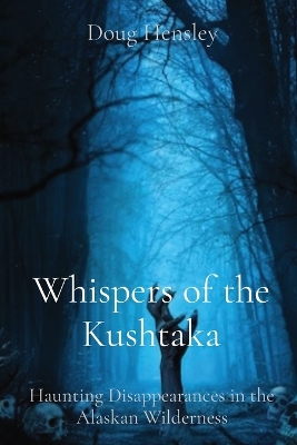 Book cover for Whispers of the Kushtaka