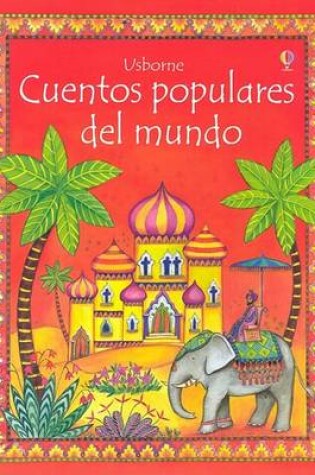 Cover of Usborne Cuentos Populares del Mundo