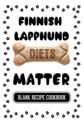 Book cover for Finnish Lapphund Diets Matter