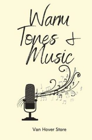 Cover of Warm Tones & Music