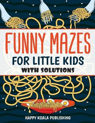 Book cover for Funny mazes for little kids