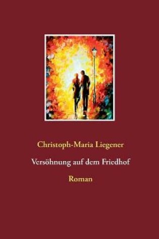 Cover of Versöhnung auf dem Friedhof