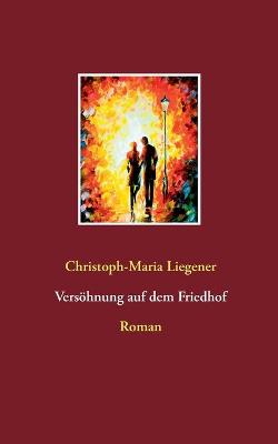 Book cover for Versöhnung auf dem Friedhof