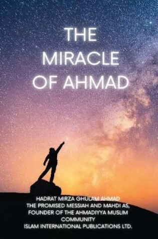 Cover of The Miracle of Ahmad