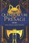 Book cover for Questi oscuri presagi